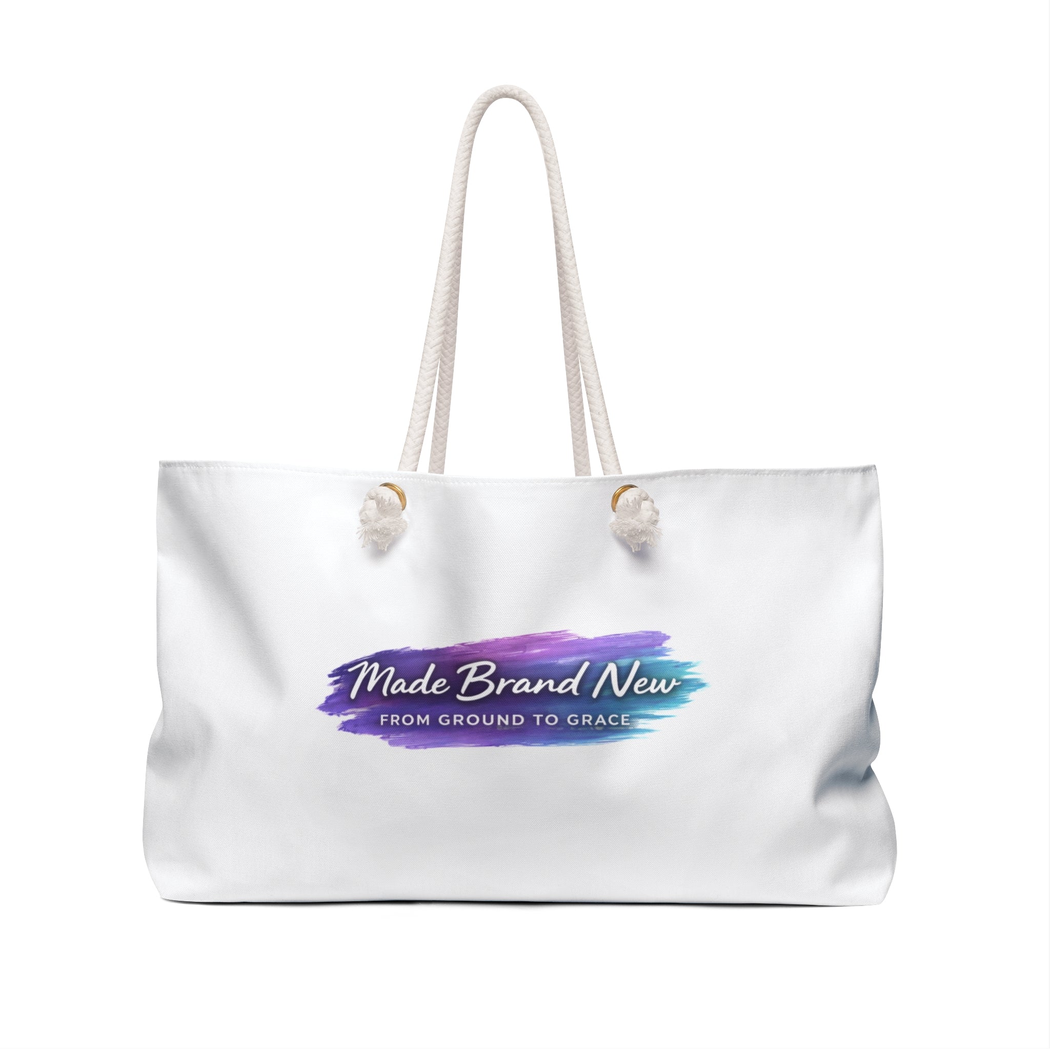 Weekender Bag — "Made Brand New" Tote: Inspirational Transformation Travel Bag